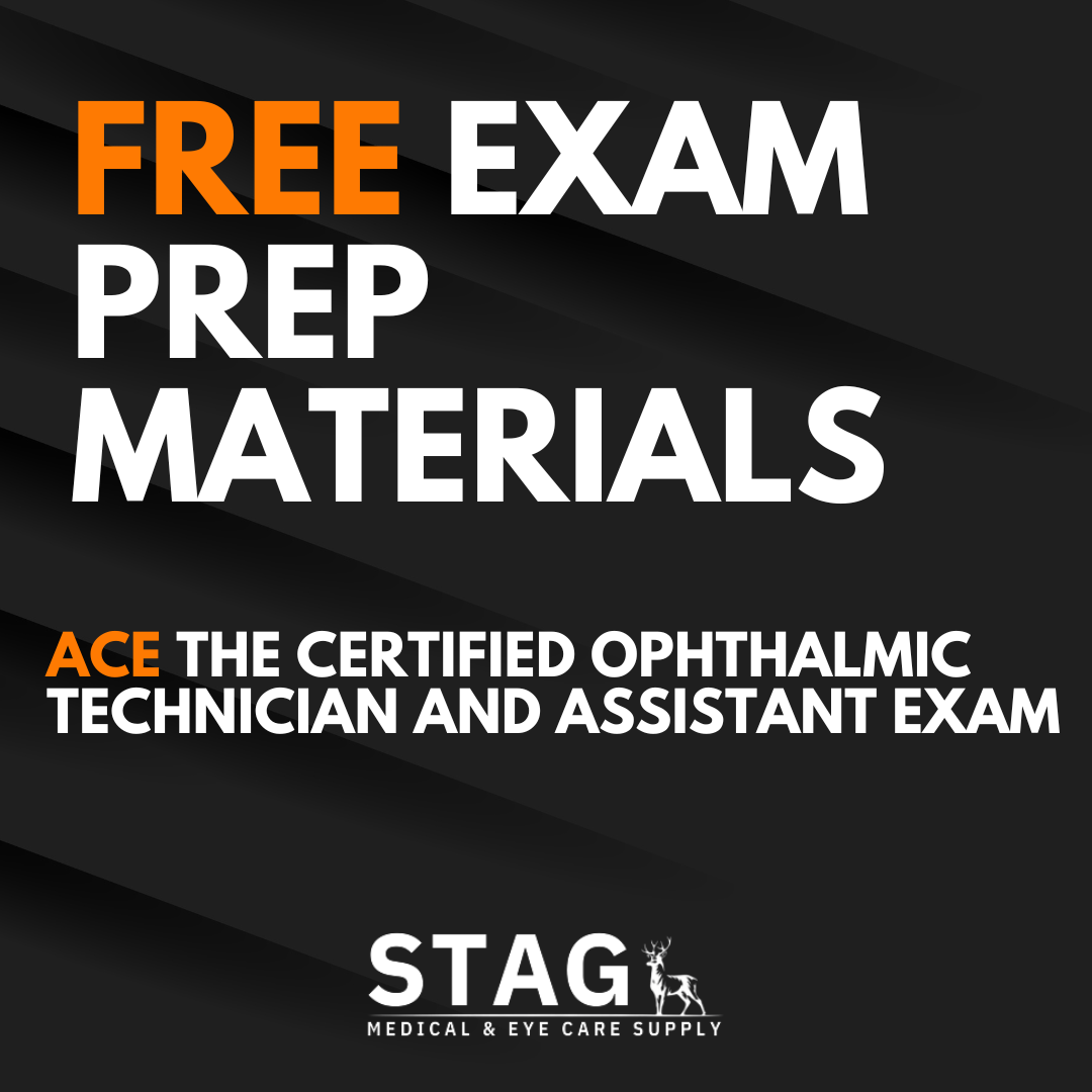 Certified Ophthalmic Technician and Assistant Examination Study Guide and Sample Questions at Stag Medical & Eye Care Supply. 